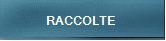 RACCOLTE